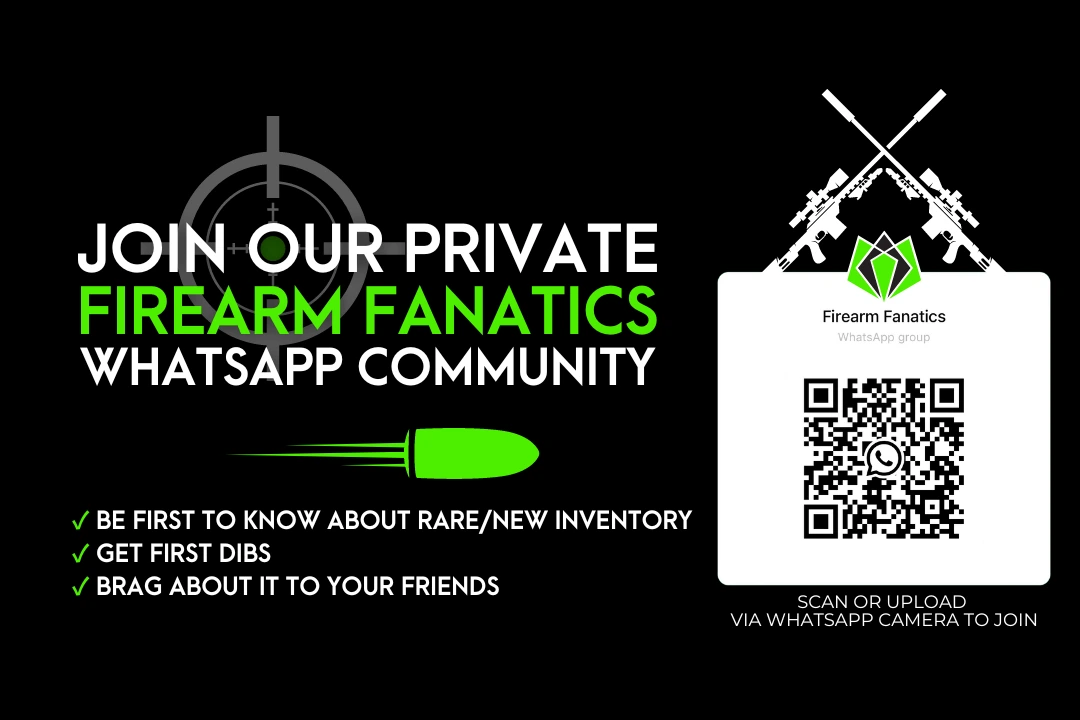 Don't Miss All the Action! Join our Firearm Fanatics WhatsApp Community today!